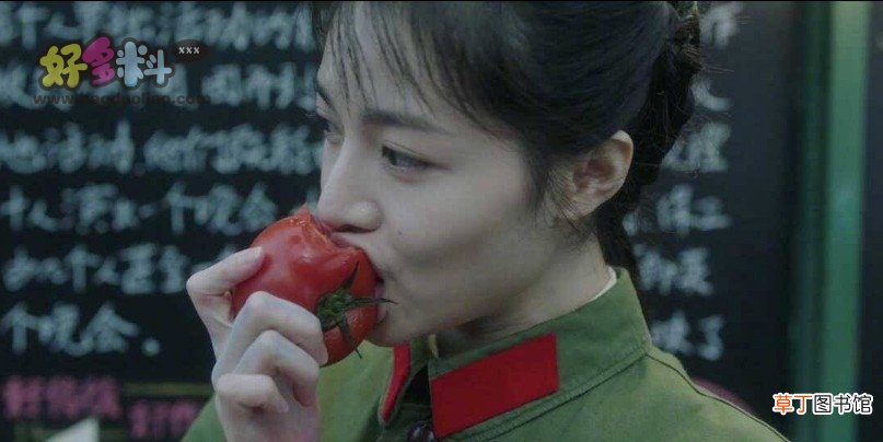 她的吃西红柿的片段让人难忘 芳华钟楚曦扮演的谁