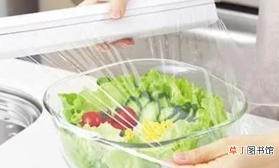 用保鲜膜来保护食物 保鲜膜的正确使用方法