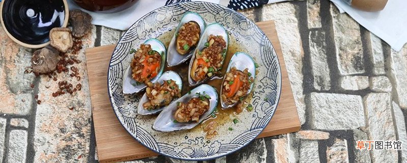 蒜蓉蒸青口的做法 蒜蓉蒸青口怎么做