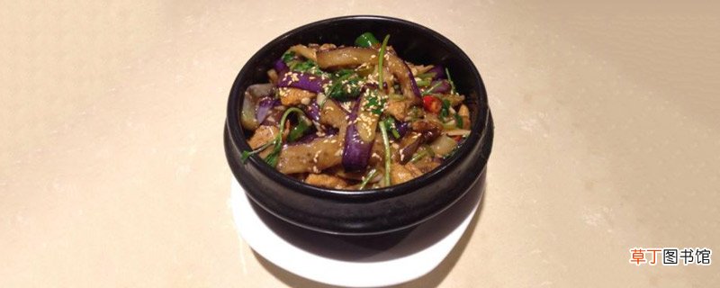 在家里做茄子煲 茄子煲的做法