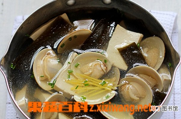 花蛤豆腐海带汤的材料和做法