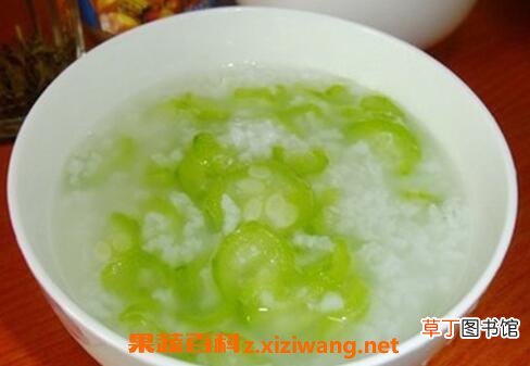 丝瓜粥的功效与作用 吃丝瓜粥的好处