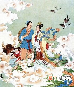 牛郎织女的故事简介 牛郎织女的爱情故事