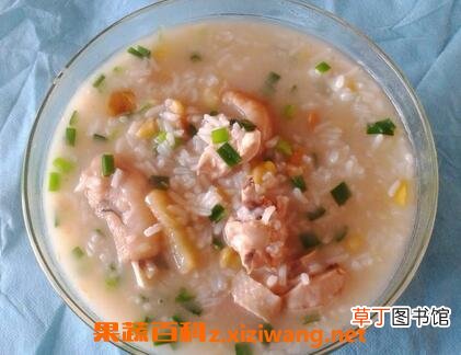 煲鸡粥有什么好处 煲鸡粥的功效与作用