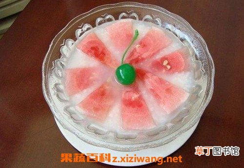 西瓜粥的功效与作用 西瓜粥的做法教程