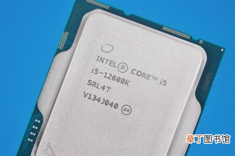 十核16线程！i5-12600K处理器图赏