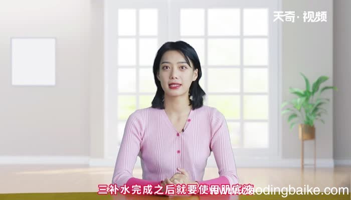 一套完整的护肤顺序 一套完整的护肤顺序是什么