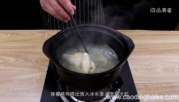 白斩鸡的做法 白斩鸡怎么做
