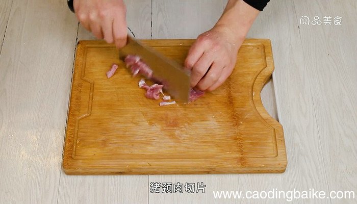 秋葵炒猪颈肉怎么做 秋葵炒猪颈肉的做法