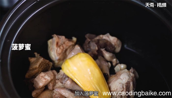 菠萝蜜炖鸡的做法 菠萝蜜炖鸡怎么做