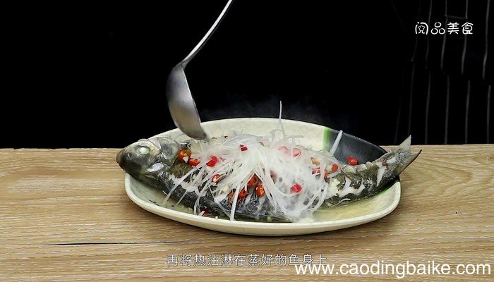 清蒸武昌鱼的做法 清蒸武昌鱼的做法