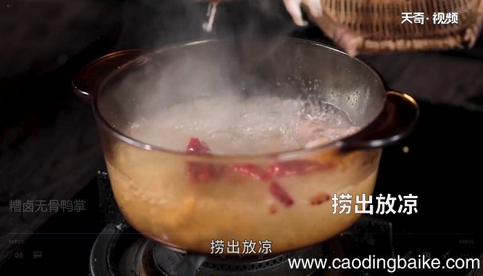 糟卤无骨鸭掌怎么做，糟卤无骨鸭掌的做法