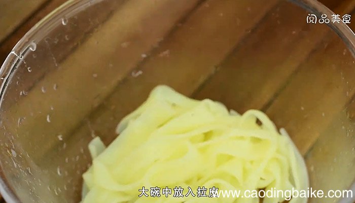 拉皮的做法是什么 拉皮怎么做