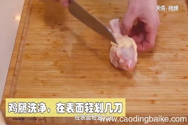 鸡腿的做法 鸡腿怎么做