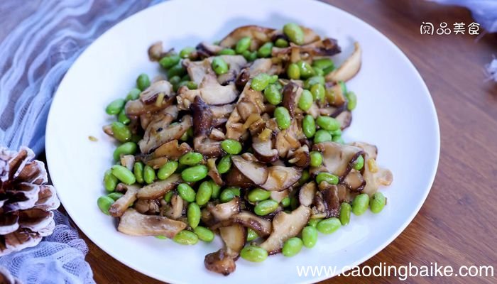 香菇炒毛豆详细做法香菇炒毛豆怎么做