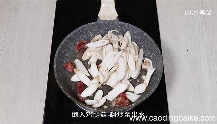 腊肠炒鸡腿菇 腊肠炒鸡腿菇的做法