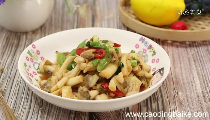 海鲜菇炒蛤蜊肉怎么做 海鲜菇炒蛤蜊肉做法